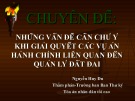 Chuyên đề: Những vấn đề cần chú ý khi giải quyết các vụ án hành chính liên quan đến quản lý đất đai