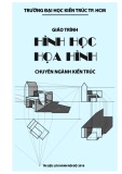 Giáo trình Hình học hoạ hình chuyên ngành kiến trúc - Trường ĐH Kiến Trúc TP.HCM