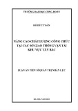 Luận án Tiến sĩ Quản trị nhân lực: Nâng cao chất lượng công chức tại các sở giao thông vận tải khu vực Tây Bắc