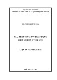 Luận án Tiến sĩ Kinh tế: Giải pháp thúc đẩy hoạt động khởi nghiệp ở Việt Nam
