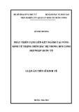 Luận án Tiến sĩ Kinh tế: Phát triển cụm liên kết ngành tại vùng kinh tế trọng điểm Bắc Bộ trong bối cảnh hội nhập quốc tế