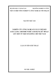 Luận án Tiến sĩ Kỹ thuật: Nghiên cứu công nghệ sản xuất chè đen giàu gama-aminobutyric acid bằng kỹ thuật lên men từ một số giống chè Việt Nam