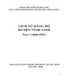 Ebook Lịch sử Đảng bộ huyện Vĩnh Linh - Tập 1 (1930-1975): Phần 1