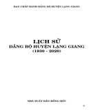 Ebook Lịnh sử Đảng bộ huyện Lạng Giang (1930-2020): Phần 1