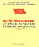 Ebook Truyền thống cách mạng của Đảng bộ và nhân dân xã Thượng Sơn (1945-2017): Phần 1