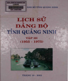 Ebook Lịch sử Đảng bộ tỉnh Quảng Ninh - Tập 3 (1955-1975): Phần 1