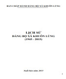 Ebook Lịch sử Đảng bộ xã Khuôn Lùng (1945-2015): Phần 2