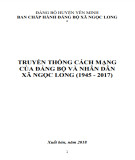 Ebook Truyền thống cách mạng của Đảng bộ và nhân dân xã Ngọc Long (1945-2017): Phần 2