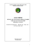 Giáo trình Kế toán hành chính sự nghiệp (Nghề: Kế toán doanh nghiệp - Cao đẳng) - Trường Cao đẳng Cơ giới (2022)