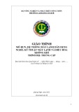 Giáo trình Hệ thống máy lạnh dân dụng (Nghề: Kỹ thuật máy lạnh và điều hòa không khí - Trung cấp) - Trường Cao đẳng Cơ giới (2022)