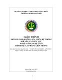 Giáo trình Bảo dưỡng, sửa chữa hệ thống khí nén và thuỷ lực (Nghề: Công nghệ ô tô - CĐLT) - Trường Cao đẳng Cơ giới (2022)