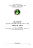 Giáo trình Điều khiển khí nén, điện khí nén (Nghề: Cơ điện tử - Trung cấp) - Trường Cao đẳng Cơ giới (2022)