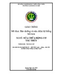 Giáo trình Bảo dưỡng và sửa chữa hệ thống bôi trơn (Nghề: Sửa chữa động cơ tàu thuỷ - Trung cấp) - Trường Cao đẳng Cơ giới (2022)