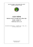 Giáo trình Nâng cao hiệu quả công việc (Nghề: Cơ điện tử - Trung cấp) - Trường Cao đẳng Cơ giới (2019)