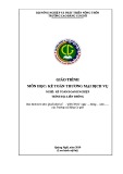 Giáo trình Kế toán thương mại dịch vụ (Nghề: Kế toán doanh nghiệp - LT Cao đẳng) - Trường Cao đẳng Cơ giới (2019)