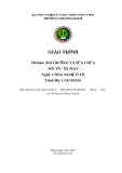 Giáo trình Bảo dưỡng và sửa chữa mô tô-xe máy (Nghề: Công nghệ ô tô - Cao đẳng) - Trường Cao đẳng Cơ giới (2022)