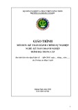 Giáo trình Kế toán hành chính sự nghiệp (Nghề: Kế toán doanh nghiệp - Trung cấp) - Trường Cao đẳng Cơ giới (2022)