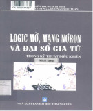 Mạng nơron, logic mờ và đại số gia tử trong kỹ thuật điều khiển: Phần 1