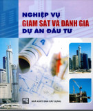 Nghiệp vụ quản lý và đánh giá dự án đầu tư: Phần 1