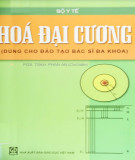 Tìm hiểu về hóa đại cương (Dùng cho đào tạo bác sĩ đa khoa): Phần 2