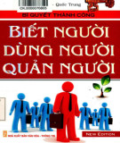 Bí quyết nhìn người, dùng người, quản người: Phần 1