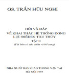 Khai thác hệ thống động lực điêden tàu thủy: Hỏi và đáp (Tập II)