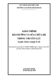 Giáo trình Bảo dưỡng và sửa chữa hệ thống truyền lực (Nghề: Công nghệ ôtô) - Trường Cao đẳng Hàng hải II