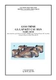 Giáo trình Gá lắp kết cấu hàn (Nghề: Hàn) - Trường Cao đẳng Hàng hải II