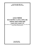 Giáo trình Bảo dưỡng và sửa chữa hệ thống phân phối khí (Nghề: Công nghệ ôtô) - Trường Cao đẳng Hàng hải II