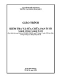 Giáo trình Kiểm tra và sửa chữa pan ô tô (Nghề: Công nghệ ô tô) - Trường Cao đẳng Hàng hải II