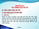 Bài giảng Thi công cơ bản - Chương VII: Thi công cọc và cừ