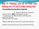 Bài giảng Thông tin liên lạc (Hệ thống cấp cứu và an toàn hàng hải toàn cầu GMDSS) - Bài 2: Những yếu tố cơ bản của thông tin vô tuyến điện hàng hải