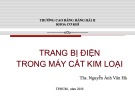 Bài giảng Trang bị điện trong máy cắt kim loại - Chương II: Truyền động điện