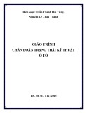 Giáo trình Chẩn đoán trạng thái kỹ thuật ô tô - Trần Thanh Hải Tùng, Nguyễn Lê Châu Thành