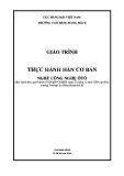 Giáo trình Thực hành Hàn cơ bản (Nghề: Công nghệ ôtô) - Trường Cao đẳng Hàng hải II