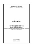 Giáo trình Kỹ thuật lái ô tô (Nghề: Công nghệ ôtô) - Trường Cao đẳng Hàng hải II