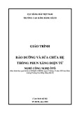 Giáo trình Bảo dưỡng và sửa chữa hệ thống phun xăng điện tử (Nghề: Công nghệ ôtô) - Trường Cao đẳng Hàng hải II