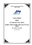 Giáo trình Lý thuyết tàu thủy (Nghề: Công nghệ chế tạo vỏ tàu thủy - Hệ: Trung cấp nghề) - Trường Cao đẳng Hàng hải II