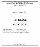 Bài giảng Điều động tàu: Phần 1 - Nguyễn Viết Thành