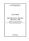 Giáo trình Tiện trụ ngắn, trụ bậc, trụ dài L≈10D (Nghề: Cắt gọt kim loại) - Trường Cao đẳng Hàng hải II