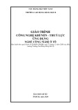 Giáo trình Công nghệ khí nén - thủy lực ứng dụng (Nghề: Công nghệ ô tô) - Trường Cao đẳng Hàng hải II