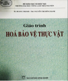 Giáo trình Hóa bảo vệ thực vật: Phần 1 - TS. Hoàng Thị Hợi