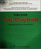 Giáo trình Trồng trọt chuyên khoa (Dùng giảng dạy cho sv ngoại khoa): Phần 1 - PGS. TS Trần Ngọc Ngoạn