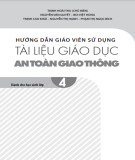 Hướng dẫn giáo viên sử dụng tài liệu Giáo dục an toàn giao thông lớp 4