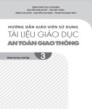 Hướng dẫn giáo viên sử dụng tài liệu Giáo dục an toàn giao thông lớp 3