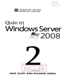 Kỹ thuật quản trị Windows server 2008 (Tập 2): Phần 1