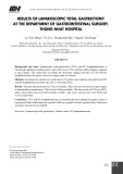Kết quả phẫu thuật nội soi cắt toàn bộ dạ dày tại khoa Ngoại tiêu hóa Bệnh viện Thống Nhất