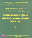 Hình thái và sinh học sinh thái thú rừng - Mammalia Việt Nam: Phần 1