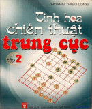 Chiến thuật trung cục trong cờ tướng (Tập 2): Phần 1