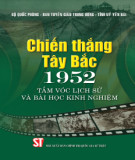 Ebook Chiến thắng Tây Bắc 1952 - Tầm vóc lịch sử và bài học kinh nghiệm: Phần 2